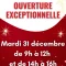 OUVERTURE LE 31 DECEMBRE